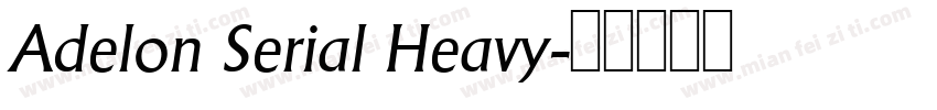 Adelon Serial Heavy字体转换